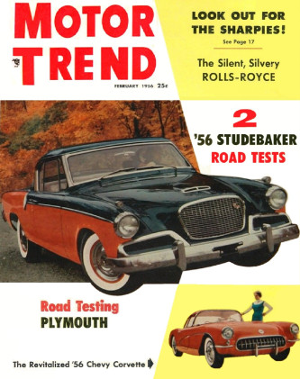 MOTOR TREND 1956 FEB - NEW DeSOTO, BUICK & CADALLIC STUDEBAKERs, NEW CORVETTE*